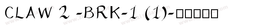 CLAW 2 -BRK-1 (1)字体转换